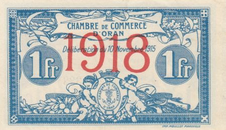 Algérie 1 Franc - Chambre de commerce d\'Oran - 10-11-1918 - Série I