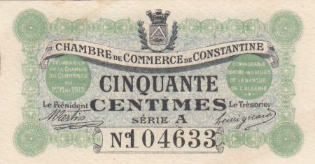 Algérie 50 Centimes - Chambre de commerce de Constantine - 01-05-1915 - Série A