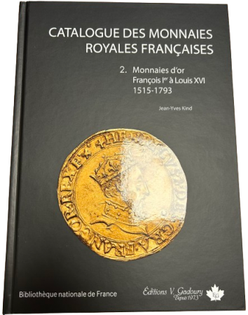 Catalogue des monnaies royales françaises tome I et II