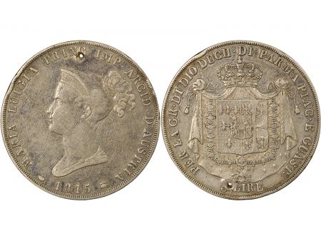 Etats Italiens Parme et Plaisance, Marie Louise - 5 Lire Argent - 1815 Parme, Percé