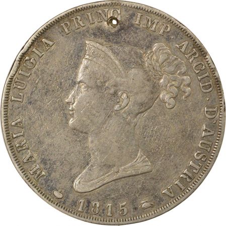 Etats Italiens Parme et Plaisance, Marie Louise - 5 Lire Argent - 1815 Parme, Percé