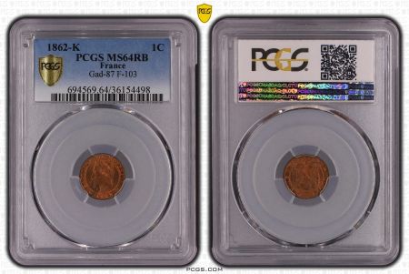 France 1 Centime Napoléon III - Tête Laurée -1862 K - PCGS MS 64