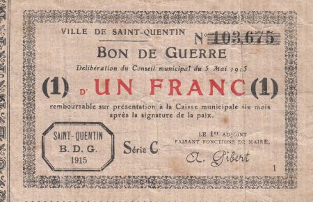 France 1 Franc Ville de Saint-Quentin - Bon de Guerre - 1915 - Série C - TB