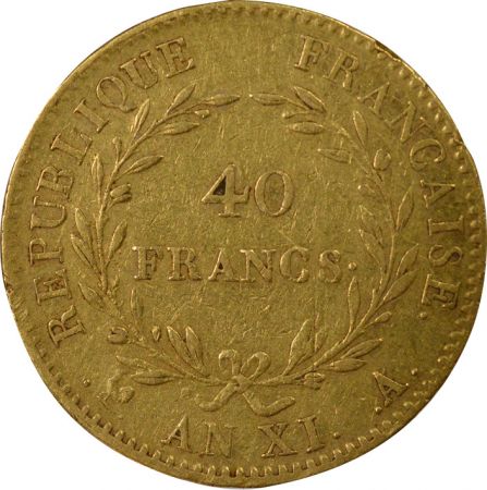 France Bonaparte Ier Consul - 40 Francs Or - An XI A Paris