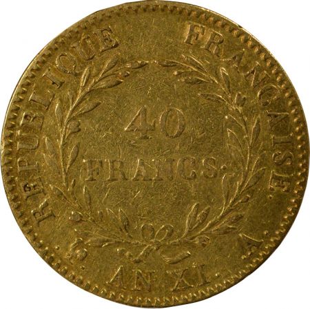 France Bonaparte Ier Consul - 40 Francs Or - An XI A Paris