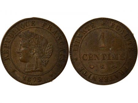 France Cérès - Centime 1875 K Bordeaux