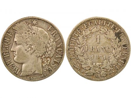 France IIIe République - 1 Franc Cérès Argent - 1871 K Bordeaux