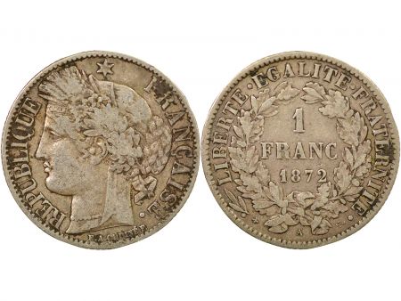 France IIIe République - 1 Franc Cérès Argent - 1872 A Paris