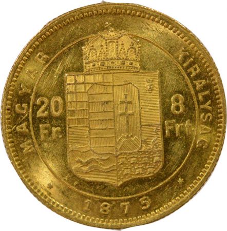 Hongrie François Joseph Ier - 20 Francs / 8 Forint Or - 1875 K B Kremnica