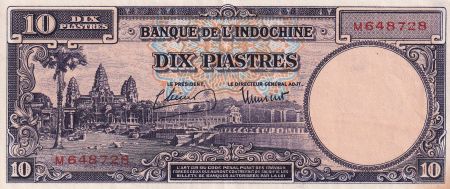 Indo-Chine Fr. 10 Piastres - Angkor - Agriculteur - 1947 - SUP+ - P.80