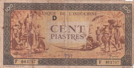 Indo-Chine Fr. 100 Piastres Marché - 1942 - Lettre D - Série F 403797